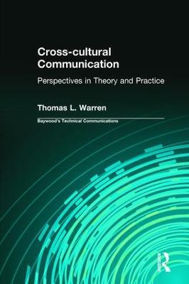 Cross-Cultural Communication: Perspectives in Theory and Practice - Warren, Thomas