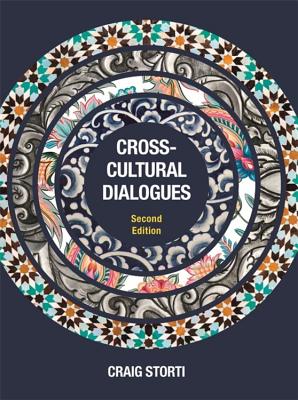 Cross-Cultural Dialogues: 74 Brief Encounters with Cultural Difference - Storti, Craig