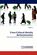 Cross-Cultural Identity Re/Construction