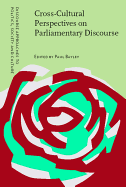 Cross-Cultural Perspectives on Parliamentary Discourse