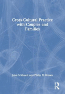 Cross-Cultural Practice with Couples and Families