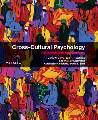 Cross-Cultural Psychology: Research and Applications - Berry, John W., and Poortinga, Ype H., and Breugelmans, Seger M.