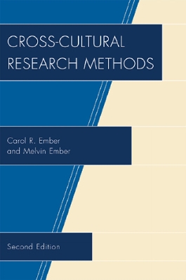 Cross-Cultural Research Methods - Ember, Carol R, and Ember, Melvin