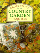 Cross Stitch Country Garden