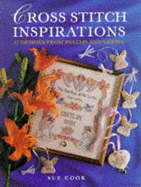 Cross Stitch Inspirations: 27 Designs Form Psalms and Verses