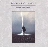 Cross That Line - Howard Jones