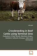 Crossbreeding in Beef Cattle Using Terminal Sires