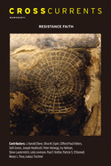 Crosscurrents: Resistance Faith: Volume 61, Number 1, March 2011