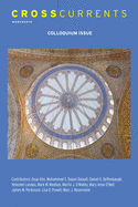 Crosscurrents: The Colloquium Issue: Volume 65, Number 1, March 2015