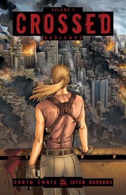 Crossed, Volume 4 - Ennis, Garth, and DeLano, Jamie