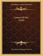 Crosses of War (1918)