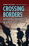 Crossing Borders: Navigating Immigration in North America