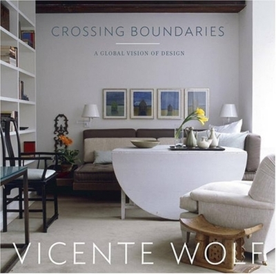 Crossing Boundaries: A Global Vision of Design - Wolf, Vicente