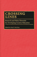 Crossing Lines: Research and Policy Networks for Developing Country Education