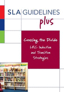 Crossing the Divide: LRC Induction and Transition Strategies