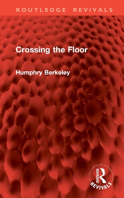 Crossing the Floor - Berkeley, Humphry