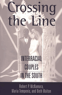 Crossing the Line: Interracial Couples in the South