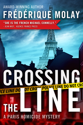 Crossing the Line - Molay, Frederique, and Trager, Anne (Translated by)