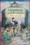 Crossroads of the Revolution: Trenton 1774-1783