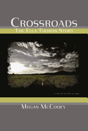 Crossroads: The Ella Thomas Story