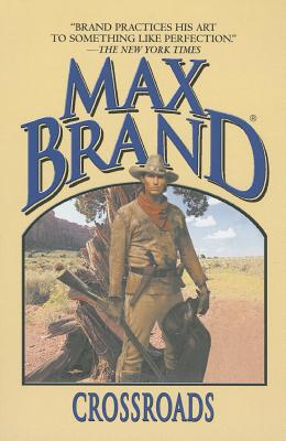 Crossroads - Brand, Max