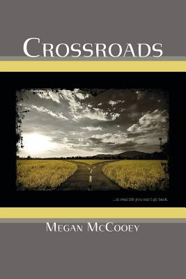 Crossroads - McCooey, Megan