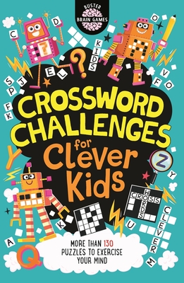 Crossword Challenges for Clever Kids (R) - Moore, Gareth, and Dickason, Chris