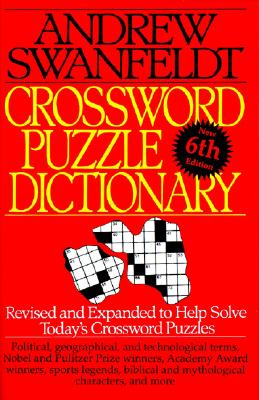 Crossword Puzzle Dictionary: Sixth Edition - Swanfeldt, Andrew