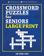 Crossword Puzzles for Seniors Large Print: Crossword Easy Puzzle Books