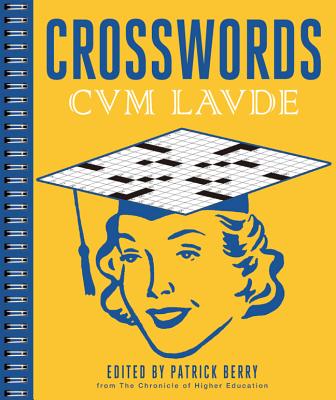 Crosswords Cum Laude - Berry, Patrick (Editor)