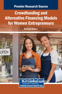 Crowdfunding and Alternative Financing Models for Women Entrepreneurs