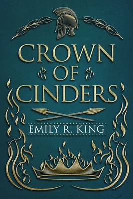 Crown of Cinders - King, Emily R