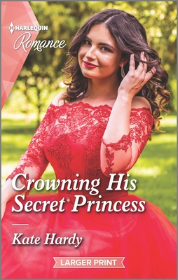 Crowning His Secret Princess - Hardy, Kate