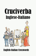 Cruciverba Inglese-Italiano: English-Italian Crosswords