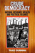 Crude Democracy: Natural Resource Wealth and Political Regimes