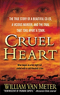 Cruel Heart: A True Story of Murder in Kentucky