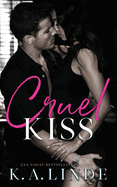 Cruel Kiss