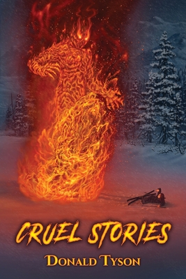 Cruel Stories - Morey, Joe (Editor), and Tyson, Donald