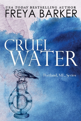 Cruel Water - Barker, Freya