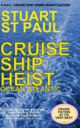 Cruise Ship Heist: Ocean Atlantic