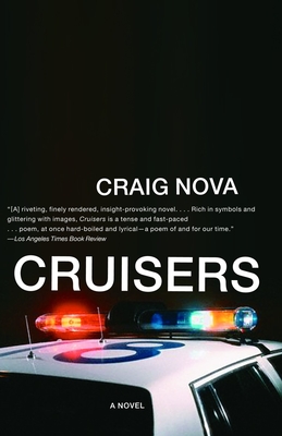 Cruisers - Nova, Craig