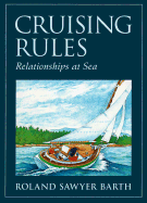 Cruising Rules: Relationships at Sea