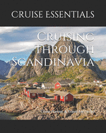 Cruising Through Scandinavia: Cruise Planner & Travel Memento