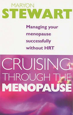 Cruising Through The Menopause - Stewart, Maryon