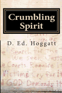 Crumbling Spirit: On American Soil