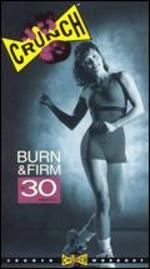 Crunch: Burn & Firm in 30 Minutes