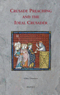 Crusade Preaching and the Ideal Crusader