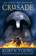 Crusade: The second book in the groundbreaking and unforgettable historical fiction trilogy