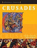 Crusades: Christendom * Islam * Pilgrimage * War