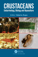 Crustaceans: Endocrinology, Biology and Aquaculture